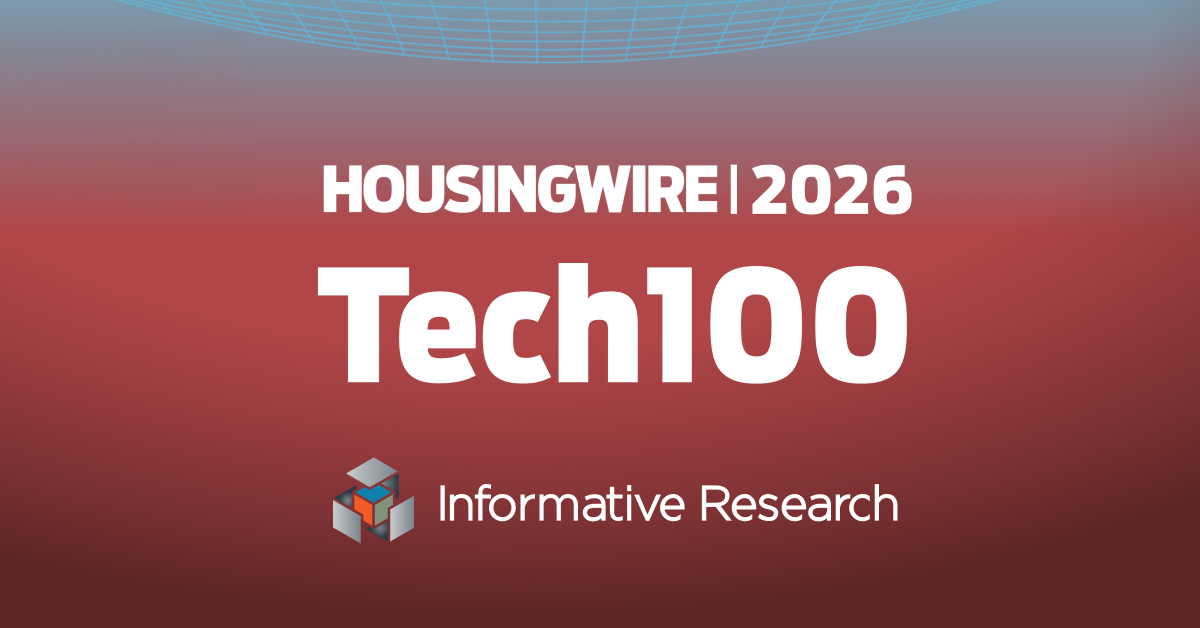 Informative Research Earns HousingWire Mortgage Tech100 Award for 2026